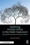 Exploring Human Virtue in the Math Classroom cover