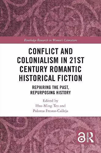 Conflict and Colonialism in 21st Century Romantic Historical Fiction cover