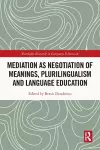 Mediation as Negotiation of Meanings, Plurilingualism and Language Education cover