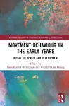 Movement Behaviour in the Early Years cover