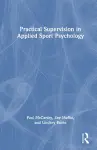 Practical Supervision in Applied Sport Psychology cover