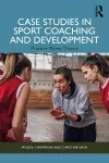 Case Studies in Sport Coaching and Development cover