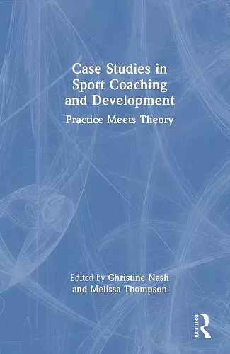 Case Studies in Sport Coaching and Development cover