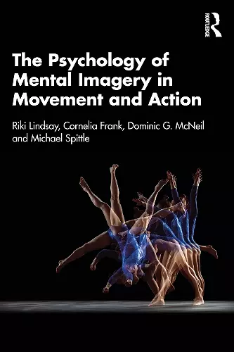 The Psychology of Mental Imagery in Movement and Action cover
