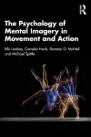 The Psychology of Mental Imagery in Movement and Action cover