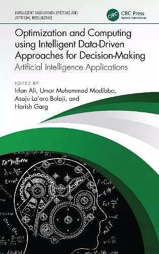 Optimization and Computing using Intelligent Data-Driven Approaches for Decision-Making cover