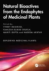 Natural Bioactives from the Endophytes of Medicinal Plants cover