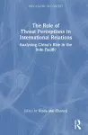 The Role of Threat Perceptions in International Relations cover