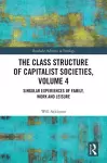 The Class Structure of Capitalist Societies, Volume 4 cover