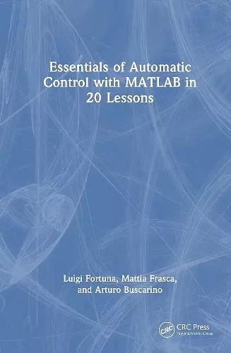 Essentials of Automatic Control with MATLAB® in 20 Lessons cover