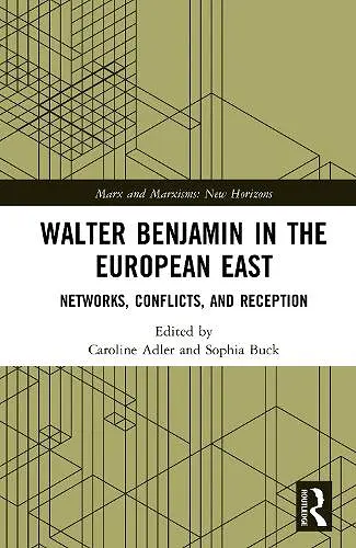 Walter Benjamin in the European East cover