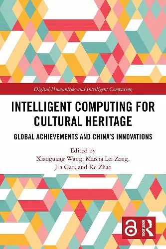 Intelligent Computing for Cultural Heritage cover