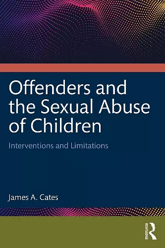 Offenders and the Sexual Abuse of Children cover