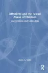 Offenders and the Sexual Abuse of Children cover