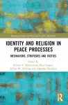 Identity and Religion in Peace Processes cover