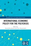 International Economic Policy for the Polycrisis cover