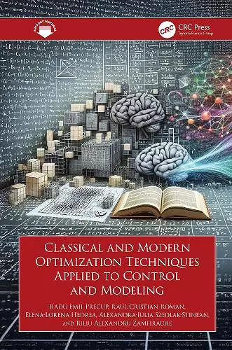 Classical and Modern Optimization Techniques Applied to Control and Modeling cover