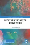 Brexit and the British Constitution cover