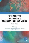 The History of Environmental Degradation in Mar Menor cover