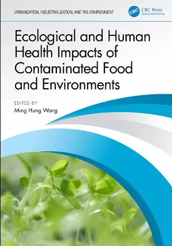 Ecological and Human Health Impacts of Contaminated Food and Environments cover