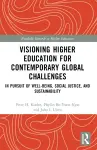 Visioning Higher Education for Contemporary Global Challenges cover
