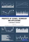 Prospects of Science, Technology and Applications cover