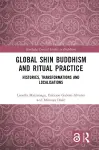 Global Shin Buddhism and Ritual Practice cover