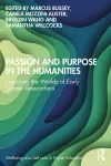 Passion and Purpose in the Humanities cover