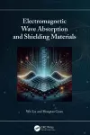 Electromagnetic Wave Absorption and Shielding Materials cover