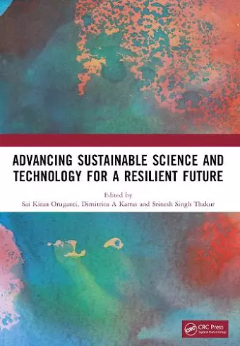 Advancing Sustainable Science and Technology for a Resilient Future cover