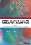 Advancing Sustainable Science and Technology for a Resilient Future cover