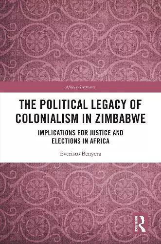 The Political Legacy of Colonialism in Zimbabwe cover