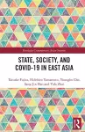 State, Society, and Covid-19 in East Asia cover