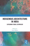 Indigenous Architecture in India cover