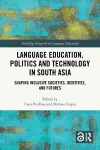 Language Education, Politics and Technology in South Asia cover
