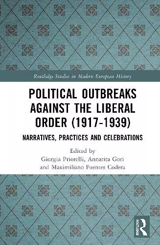 Political Outbreaks against the Liberal Order (1917-1939) cover