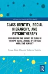 Class Identity, Social Hierarchy, and Psychotherapy cover