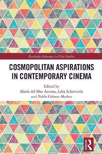 Cosmopolitan Aspirations in Contemporary Cinema cover