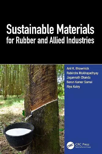 Sustainable Materials for Rubber and Allied Industries cover