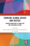 Tourism, Global Crises and Justice cover