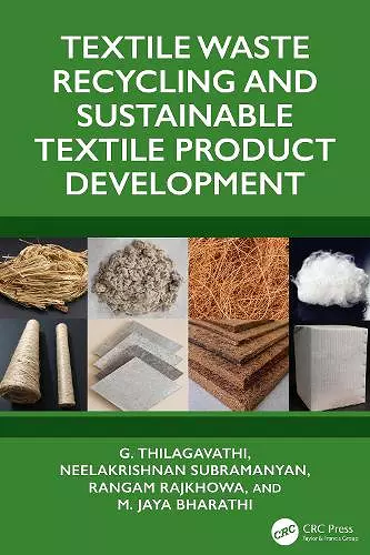 Textile Waste Recycling and Sustainable Textile Product Development cover