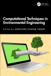 Computational Techniques in Environmental Engineering cover