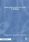 Quality Improvement and Audit in Dentistry cover