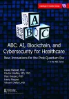 ABC - AI, Blockchain, and Cybersecurity for Healthcare cover