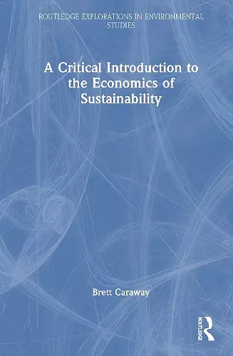 A Critical Introduction to the Economics of Sustainability cover