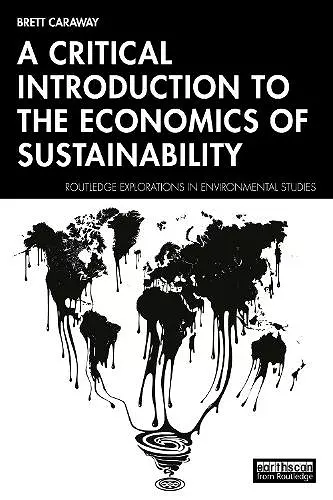 A Critical Introduction to the Economics of Sustainability cover