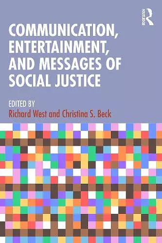 Communication, Entertainment, and Messages of Social Justice cover