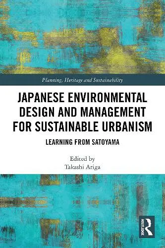 Japanese Environmental Design and Management for Sustainable Urbanism cover
