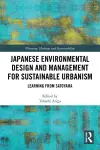 Japanese Environmental Design and Management for Sustainable Urbanism cover