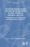 Promoting Transformative Practices for Sustainability in Early Childhood Education and Care cover